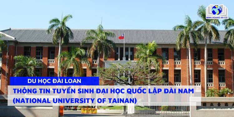 Thông tin tuyển sinh Đại học Quốc Lập Đài Nam (National University of Tainan) 1