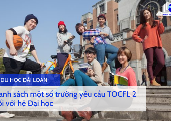 Du học Đài Loan bậc đại học chỉ cần TOCFL 2