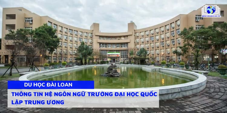Thông tin tuyển sinh hệ ngôn ngữ trường Đại học Quốc lập Trung Ương 1