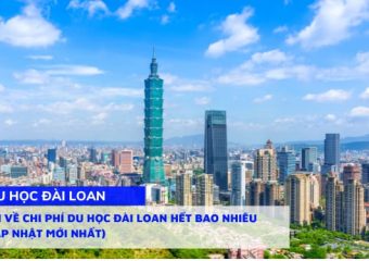 Bài toán về chi phí du học Đài Loan hết bao nhiêu tiền? (Cập nhật mới nhất)