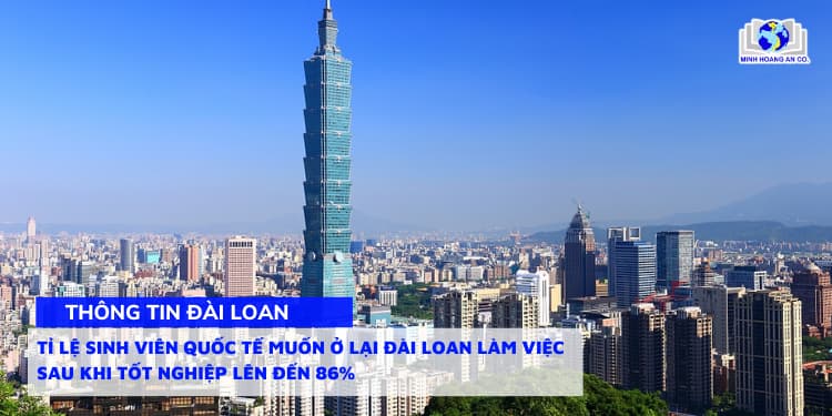 Tỉ lệ sinh viên quốc tế muốn ở lại Đài Loan làm việc sau khi tốt nghiệp lên đến 86% 1