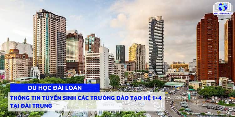 Thông tin tuyển sinh các trường đào tạo hệ 1+4 tại Đài Trung 1