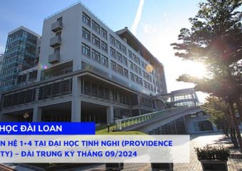 Thông tin Hệ dự bị đại học 1+4 tại Đại học Tịnh Nghi (Providence University) kỳ tháng 09/2024 – Đài Trung