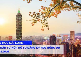 Hướng dẫn tự nộp hồ sơ đăng ký Học Bổng Du học Đài Loan