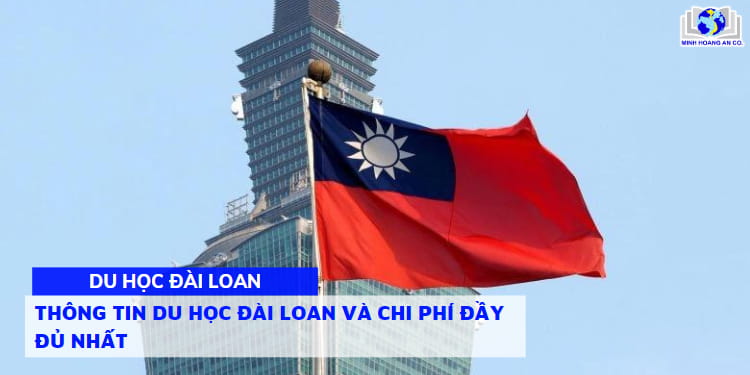 Thông tin du học Đài Loan và chi phí đầy đủ nhất 1