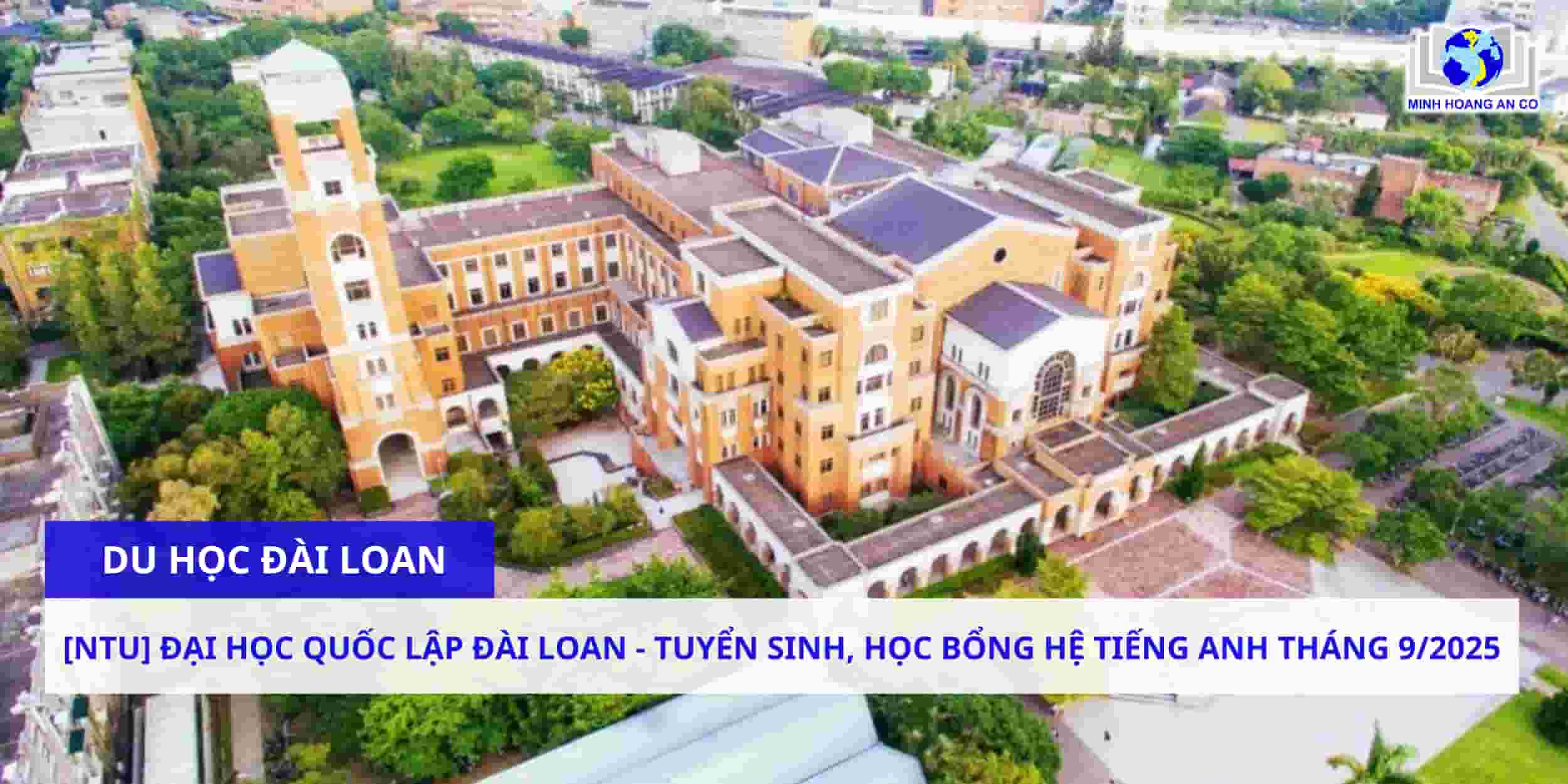 [NTU] Đại học Quốc Lập Đài Loan - Tuyển sinh học bổng hệ tiếng Anh Tháng 9/2025 1