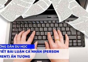 Cách viết Bài Luận cá nhân (Person Statement) ấn tượng