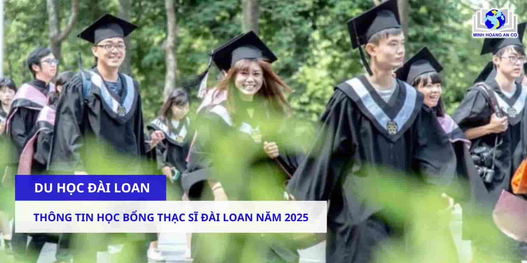 Thông tin học bổng Thạc sĩ Đài Loan năm 2025 1