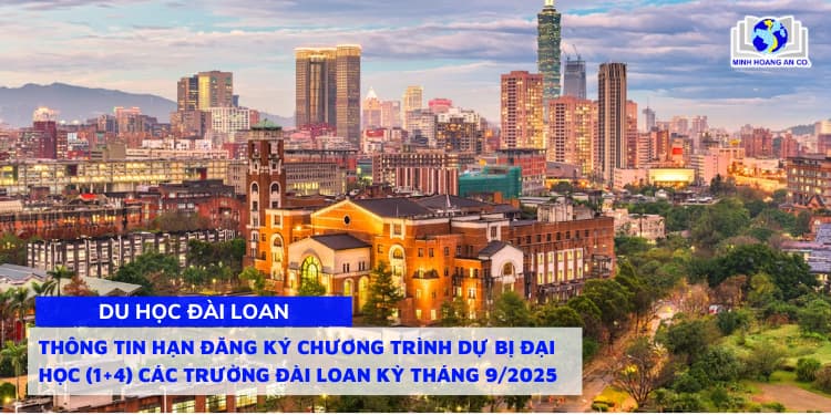 Thông tin hạn đăng ký chương trình Dự bị Đại học (1+4) các trường Đài Loan kỳ tháng 9/2025 1