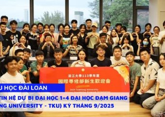 Thông tin hệ dự bị đại học 1+4 Đại học Đạm Giang (Tamkang University – TKU) kỳ tháng 9/2025