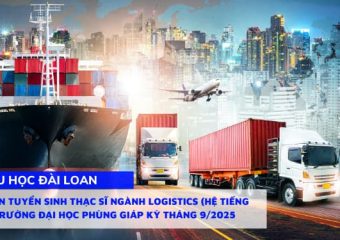 Thông tin tuyển sinh Thạc sĩ ngành Logistics đại học Phùng Giáp kỳ tháng 9/2025
