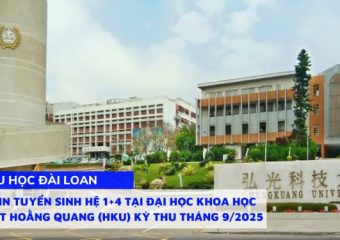 Thông tin tuyển sinh hệ 1+4 tại Đại học Khoa học Kỹ thuật Hoằng Quang (HKU) kỳ tháng 9/2025