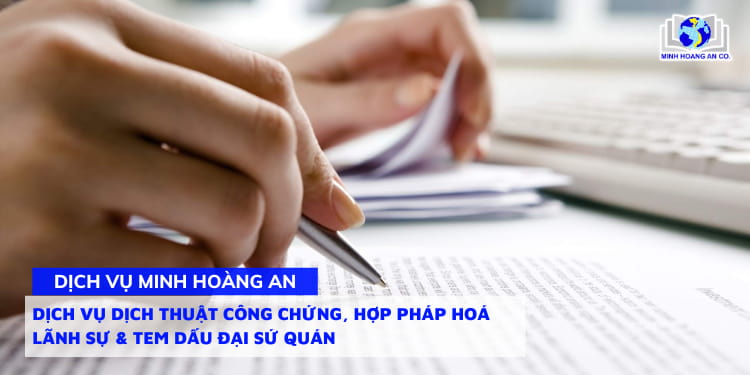 Dịch vụ dịch thuật công chứng, hợp pháp hoá lãnh sự & tem dấu đại sứ quán 1