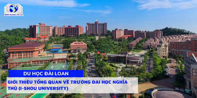 Thông tin về Trường Đại Học Nghĩa Thủ ( I-Shou University) 1