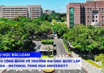 Thông tin về Trường Đại Học Quốc Lập Thanh Hoa – National Tsing Hua University