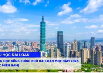 Thông tin học bổng Chính Phủ Đài Loan MOE năm 2025 (Khu vực Miền Nam)