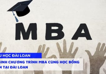 Tuyển sinh chương trình MBA cùng học bổng hấp dẫn tại Đài Loan