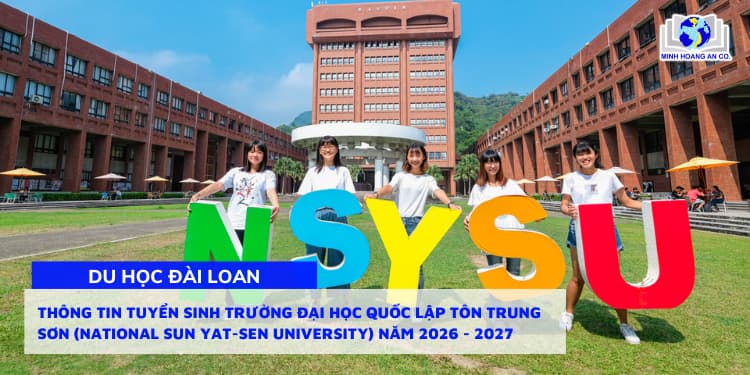 Thông tin tuyển sinh trường Đại học Quốc Lập Tôn Trung Sơn (National Sun Yat-sen University) năm 2026 - 2027 1