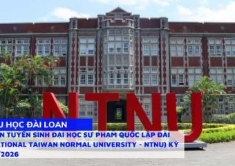 Thông tin tuyển sinh Đại học Sư Phạm Quốc Lập Đài Loan (National Taiwan Normal University – NTNU) kỳ tháng 2/2026