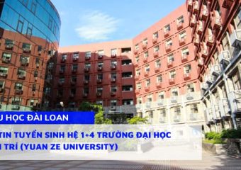 Thông tin tuyển sinh hệ 1+4 Trường Đại học Nguyên Trí (Yuan Ze University) năm học 2026 & 2027