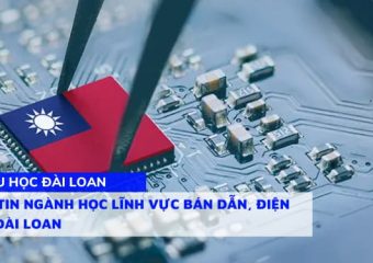 Thông tin ngành học lĩnh vực Bán dẫn, Điện tử tại Đài Loan