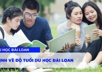 Quy định về độ tuổi Du học Đài Loan
