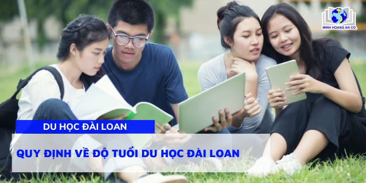 Quy định về độ tuổi Du học Đài Loan 1