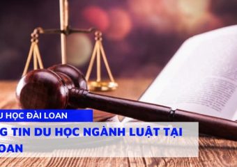 Thông tin du học ngành Luật tại Đài Loan
