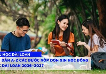 Hướng dẫn A-Z các bước nộp đơn xin học bổng du học Đài Loan 2026–2027