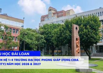 Thông tin hệ 1+4 trường Đại học Phùng Giáp (Feng Chia University) năm học 2026 & 2027