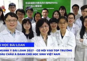 Du học ngành y Đài Loan 2027 – Cơ hội vào TOP trường Y hàng đầu Châu Á dành cho học sinh Việt Nam