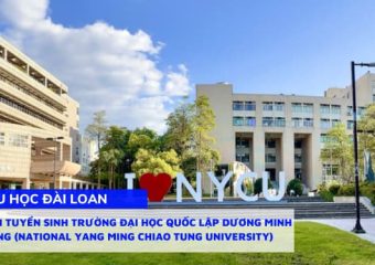 Thông tin tuyển sinh trường Đại học Quốc Lập Dương Minh Giao Thông (National Yang Ming Chiao Tung University) – kỳ tháng 2/2027