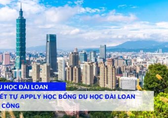 Bí quyết tự Apply học bổng Du học Đài Loan thành công